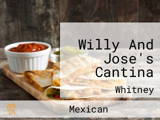 Willy And Jose's Cantina