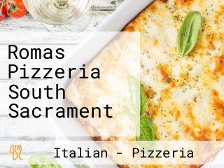 Romas Pizzeria South Sacrament