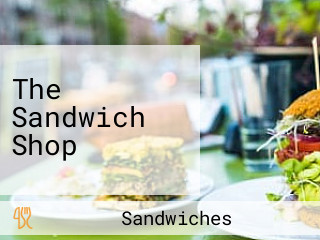 The Sandwich Shop