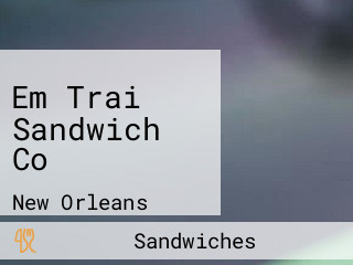 Em Trai Sandwich Co