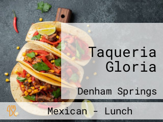 Taqueria Gloria