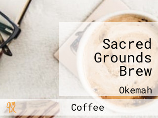 Sacred Grounds Brew