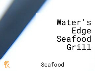 Water's Edge Seafood Grill