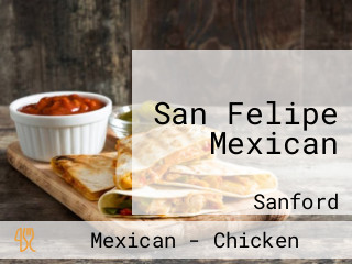 San Felipe Mexican