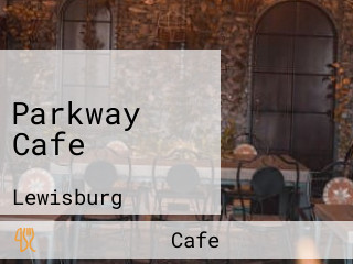 Parkway Cafe