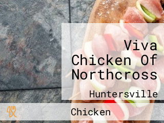 Viva Chicken Of Northcross