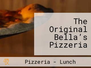 The Original Bella’s Pizzeria