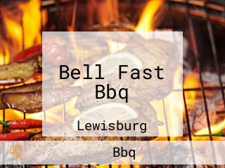 Bell Fast Bbq