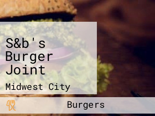 S&b's Burger Joint