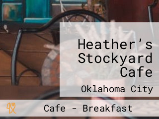 Heather’s Stockyard Cafe