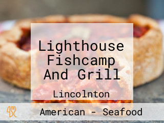 Lighthouse Fishcamp And Grill