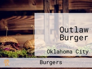 Outlaw Burger