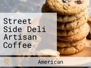 Street Side Deli Artisan Coffee