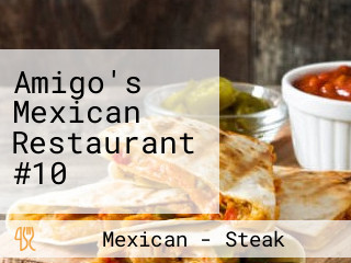 Amigo's Mexican Restaurant #10