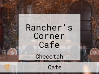 Rancher's Corner Cafe