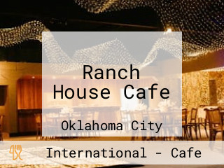 Ranch House Cafe