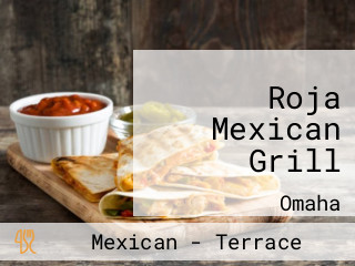 Roja Mexican Grill