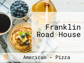 Franklin Road House