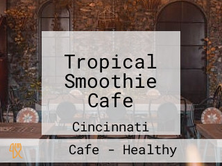 Tropical Smoothie Cafe