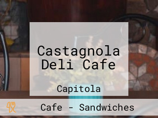 Castagnola Deli Cafe