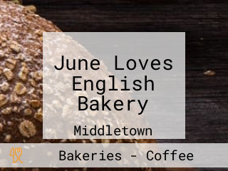 June Loves English Bakery