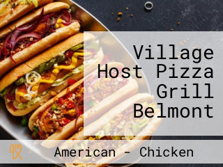 Village Host Pizza Grill Belmont