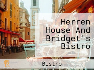 Herren House And Bridget's Bistro