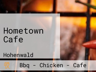 Hometown Cafe