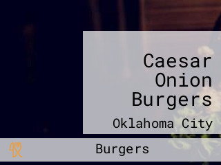 Caesar Onion Burgers