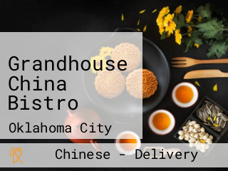 Grandhouse China Bistro