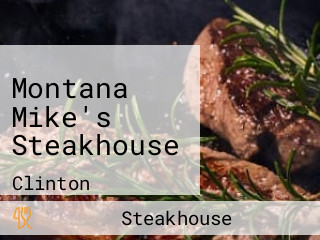 Montana Mike's Steakhouse