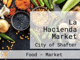 La Hacienda Market