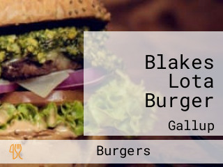 Blakes Lota Burger