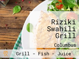 Riziki Swahili Grill