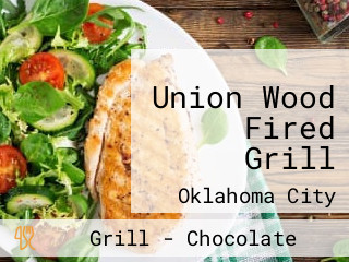 Union Wood Fired Grill