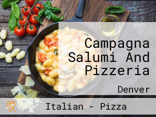 Campagna Salumi And Pizzeria