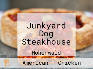 Junkyard Dog Steakhouse