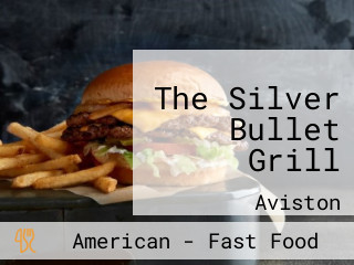 The Silver Bullet Grill