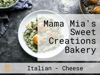 Mama Mia's Sweet Creations Bakery