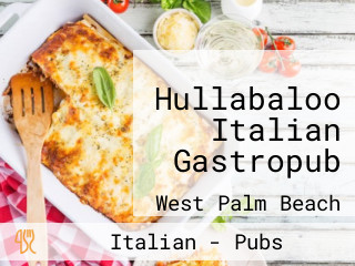 Hullabaloo Italian Gastropub