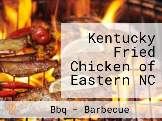 Kentucky Fried Chicken of Eastern NC