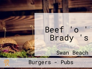 Beef 'o ' Brady 's