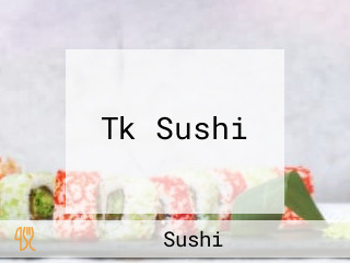 Tk Sushi