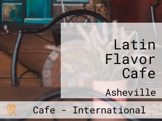 Latin Flavor Cafe