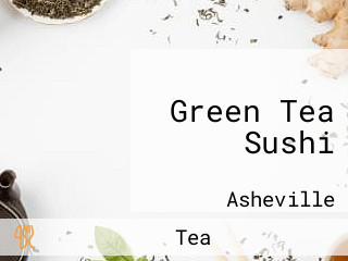 Green Tea Sushi