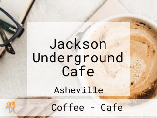 Jackson Underground Cafe