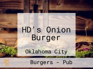 HD's Onion Burger