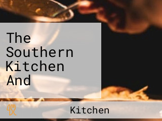 The Southern Kitchen And