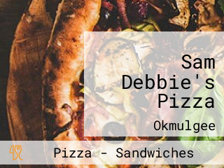 Sam Debbie's Pizza