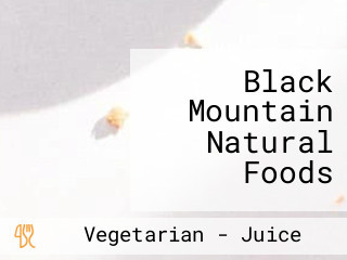 Black Mountain Natural Foods